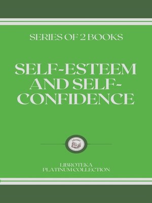 cover image of SELF-ESTEEM AND SELF-CONFIDENCE